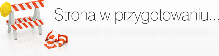 Strona w przygotowaniu